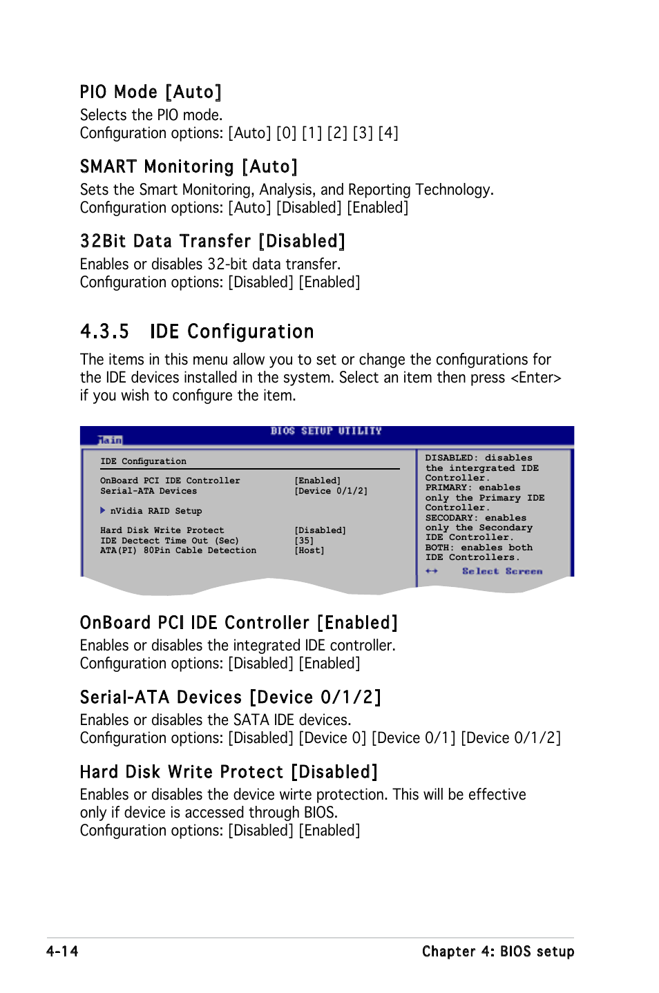 5 ide configuration, Pio mode [auto, Smart monitoring [auto | 32bit data transfer [disabled, Onboard pci ide controller [enabled, Serial-ata devices [device 0/1/2, Hard disk write protect [disabled | Asus KFN5-D SLI User Manual | Page 80 / 146