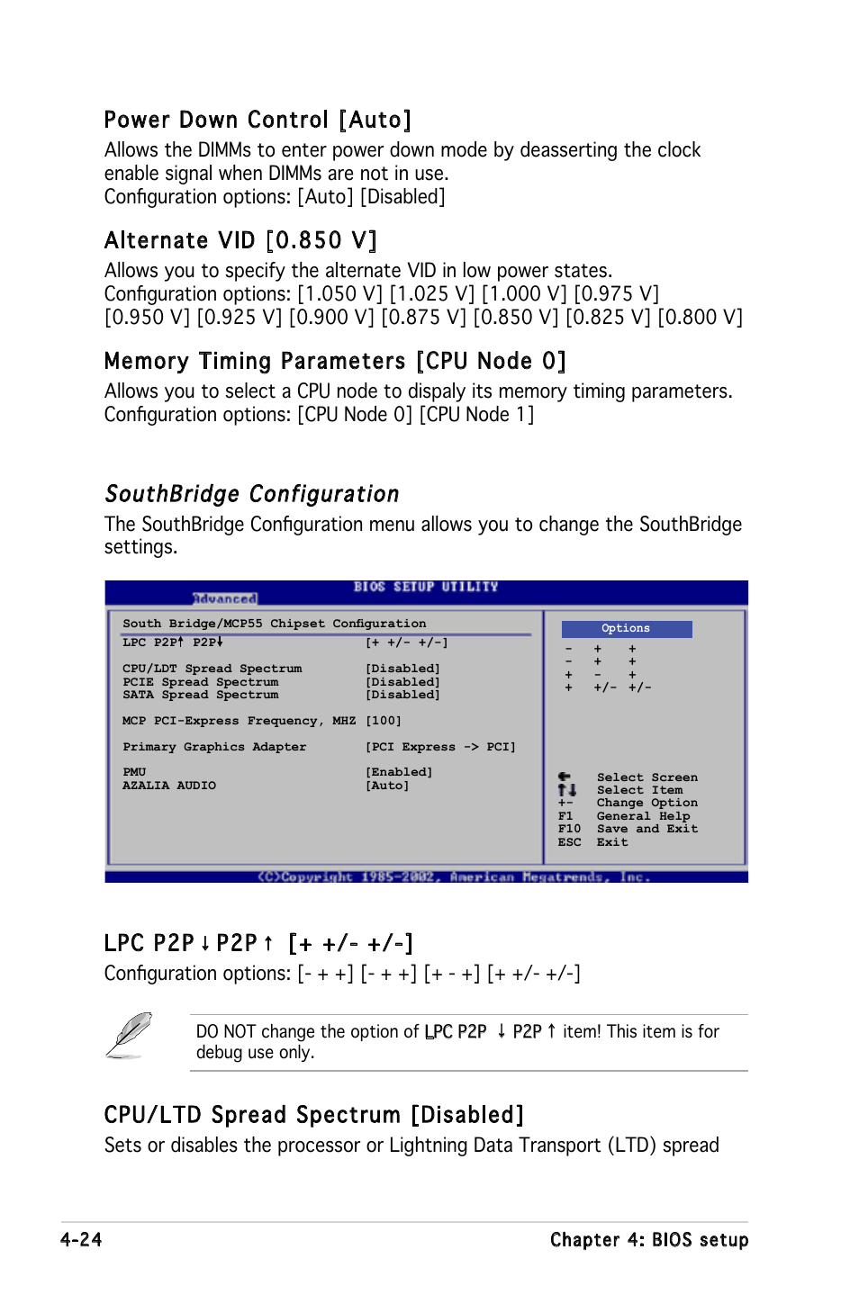 Power down control [auto, Alternate vid [0.850 v, Southbridge configuration | Lpc p2p↓p2p, Cpu/ltd spread spectrum [disabled | Asus KFN5-D SLI User Manual | Page 90 / 146