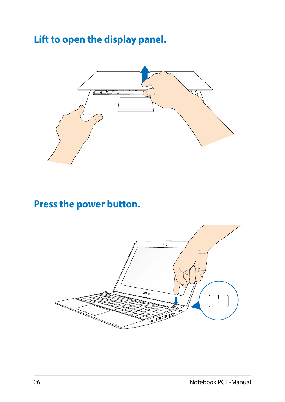 Lift to open the display panel, Press the power button | Asus X102BA User Manual | Page 26 / 122