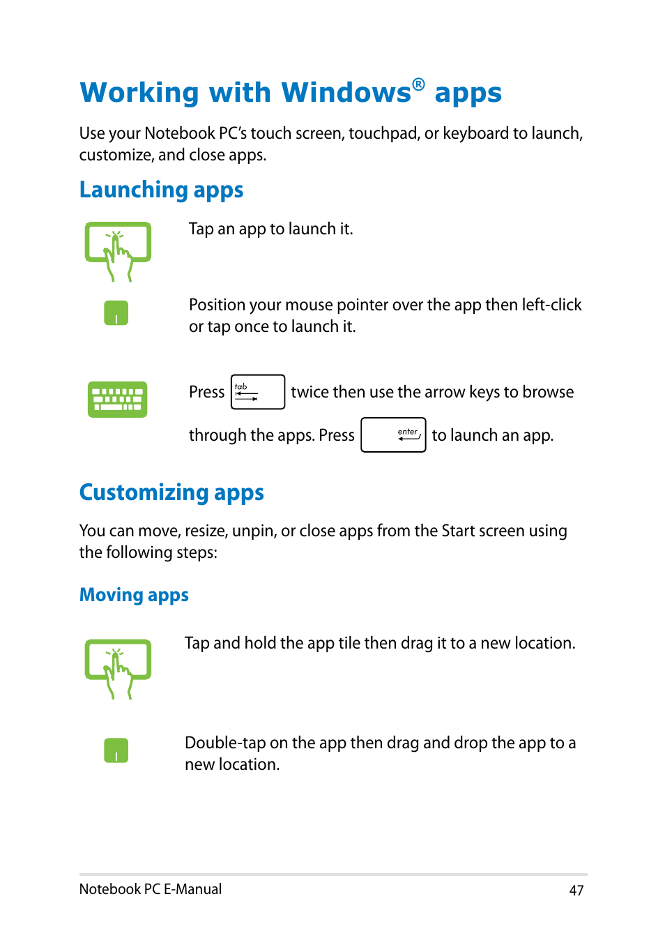 Working with windows® apps, Launching apps, Customizing apps | Working with windows, Apps, Launching apps customizing apps | Asus X102BA User Manual | Page 47 / 122