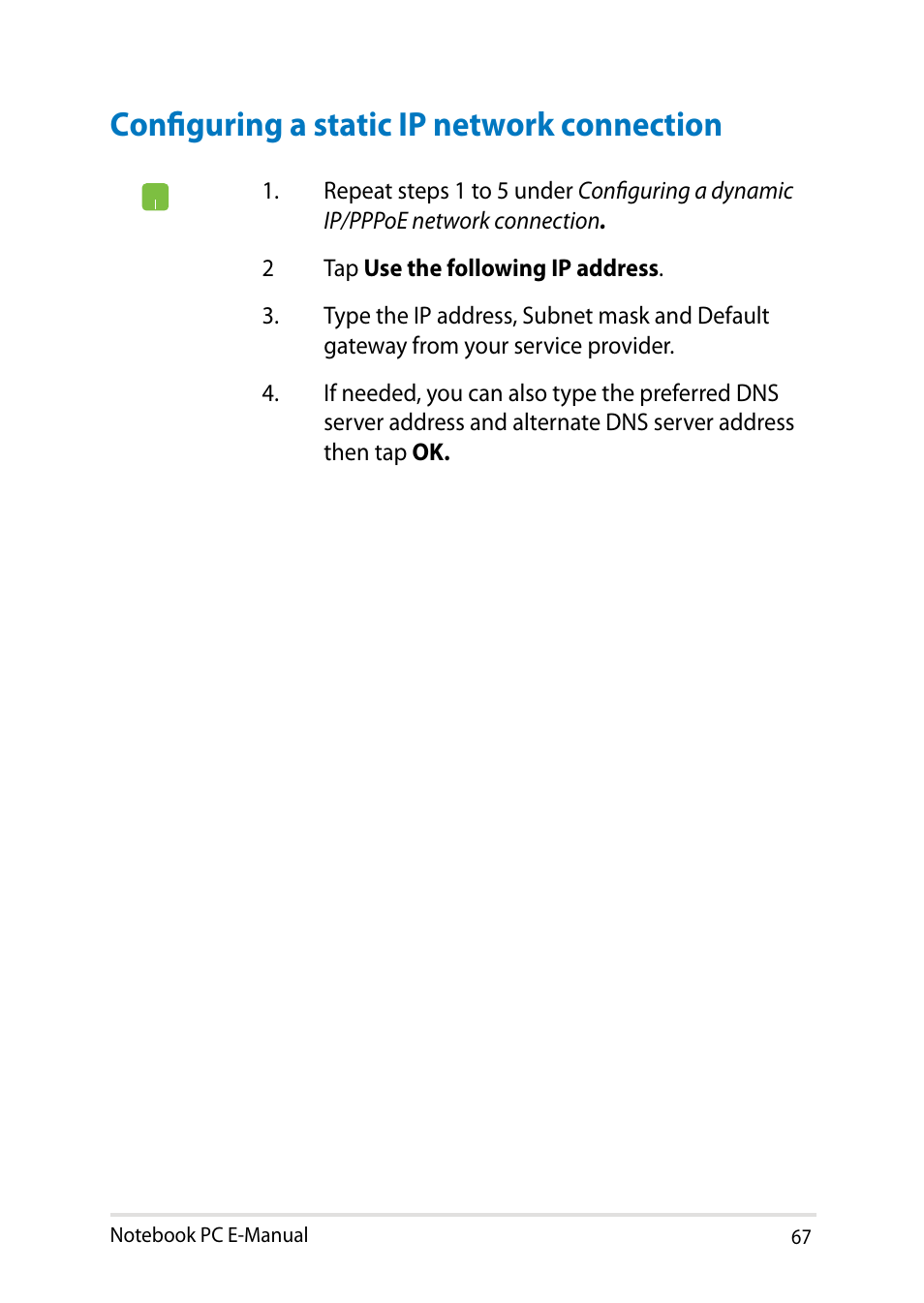 Configuring a static ip network connection | Asus X102BA User Manual | Page 67 / 122