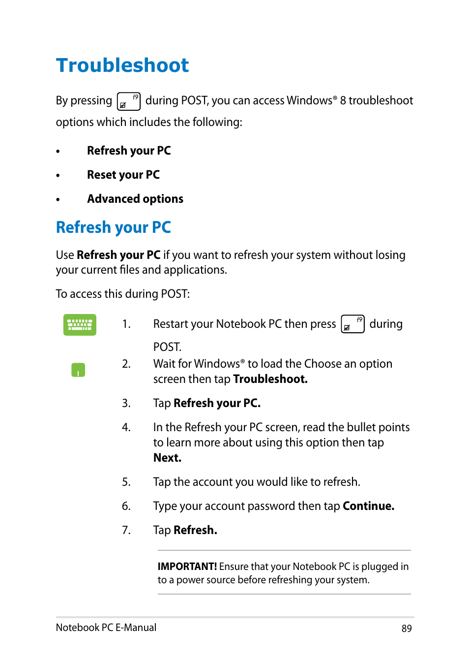 Troubleshoot, Refresh your pc | Asus X102BA User Manual | Page 89 / 122