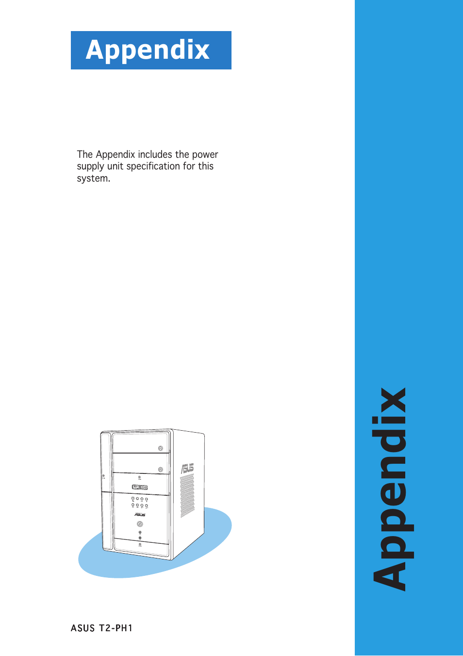 Appendix | Asus T2-PH1 User Manual | Page 111 / 112