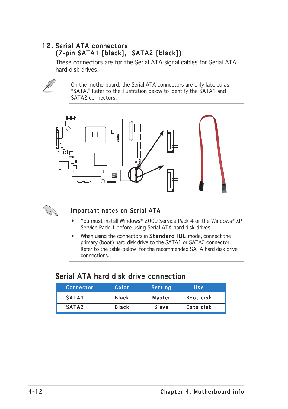Serial ata hard disk drive connection | Asus T2-PH1 User Manual | Page 70 / 112