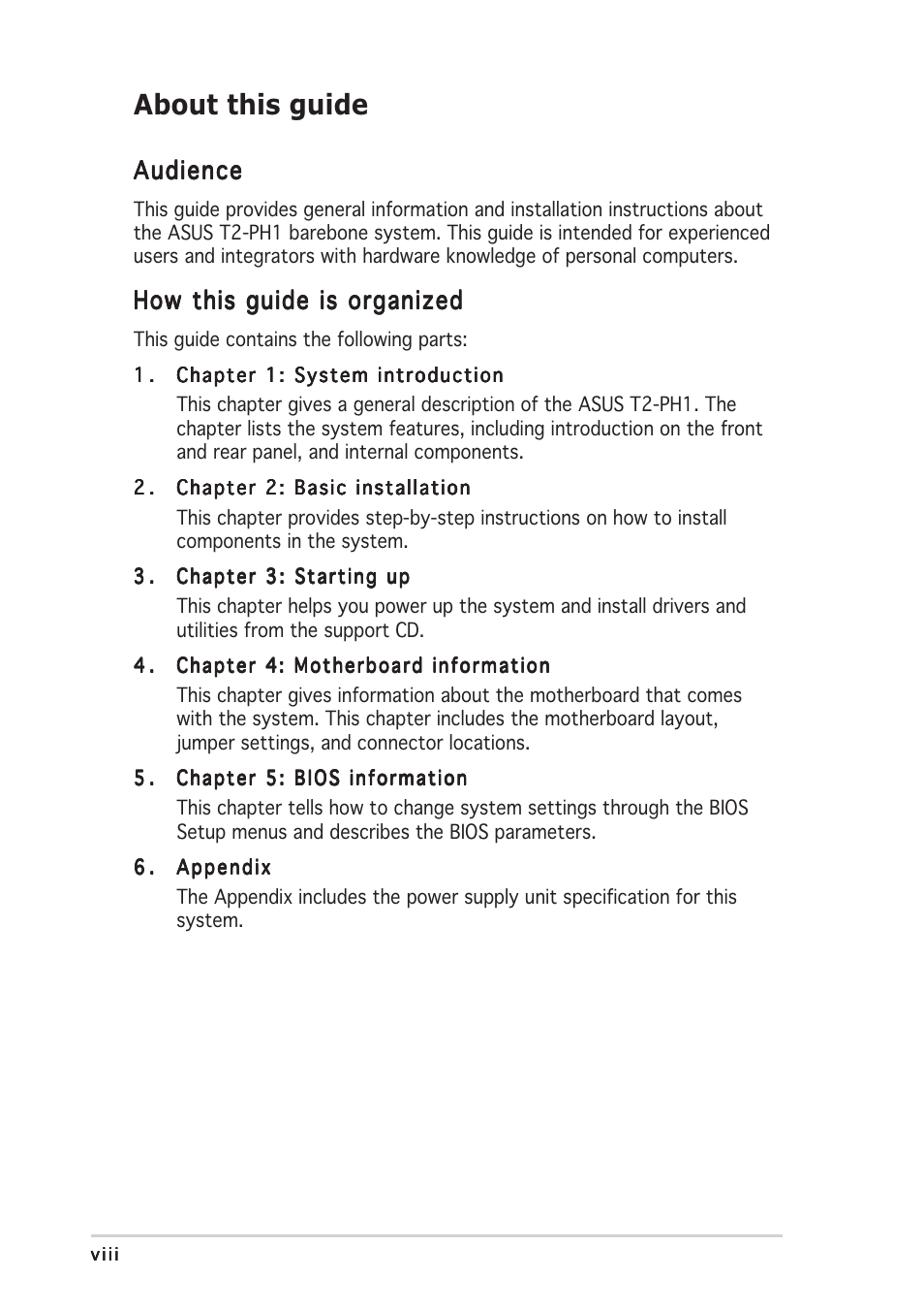 About this guide, Audience, How this guide is organized | Asus T2-PH1 User Manual | Page 8 / 112