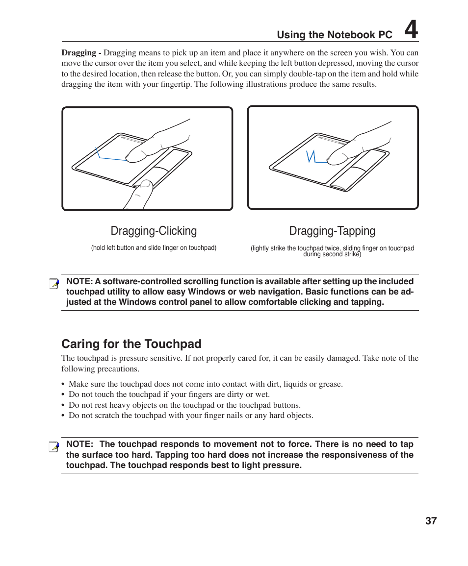 Caring for the touchpad, Dragging-clicking dragging-tapping | Asus Z96J User Manual | Page 37 / 67