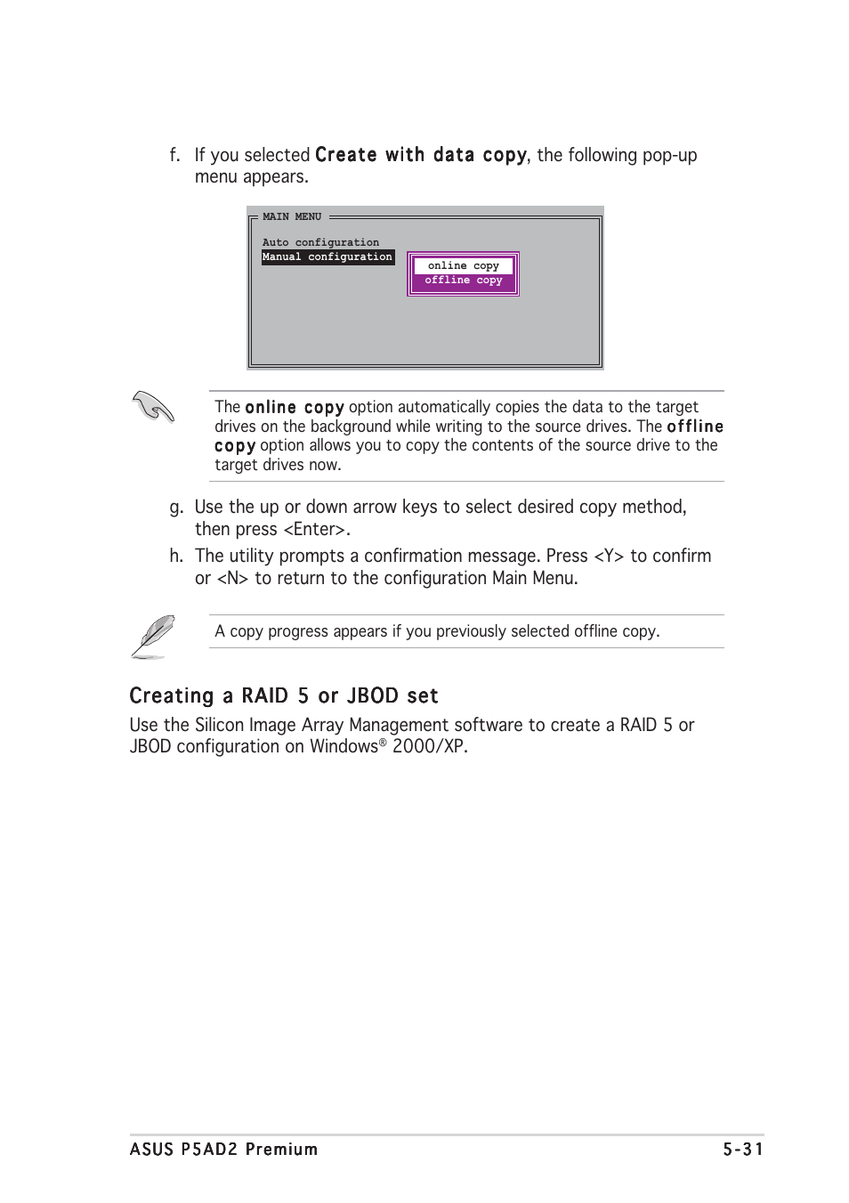 Creating a raid 5 or jbod set | Asus P5AD2 Premium User Manual | Page 141 / 152