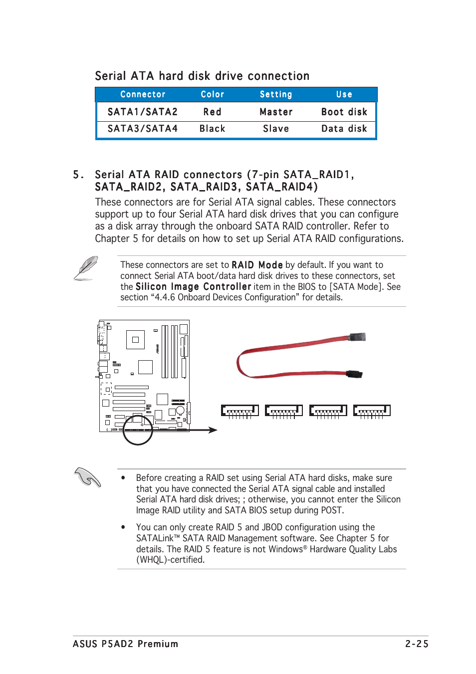 Serial ata hard disk drive connection, Hardware quality labs (whql)-certified, P5ad2 premium sata raid connectors | Asus P5AD2 Premium User Manual | Page 47 / 152