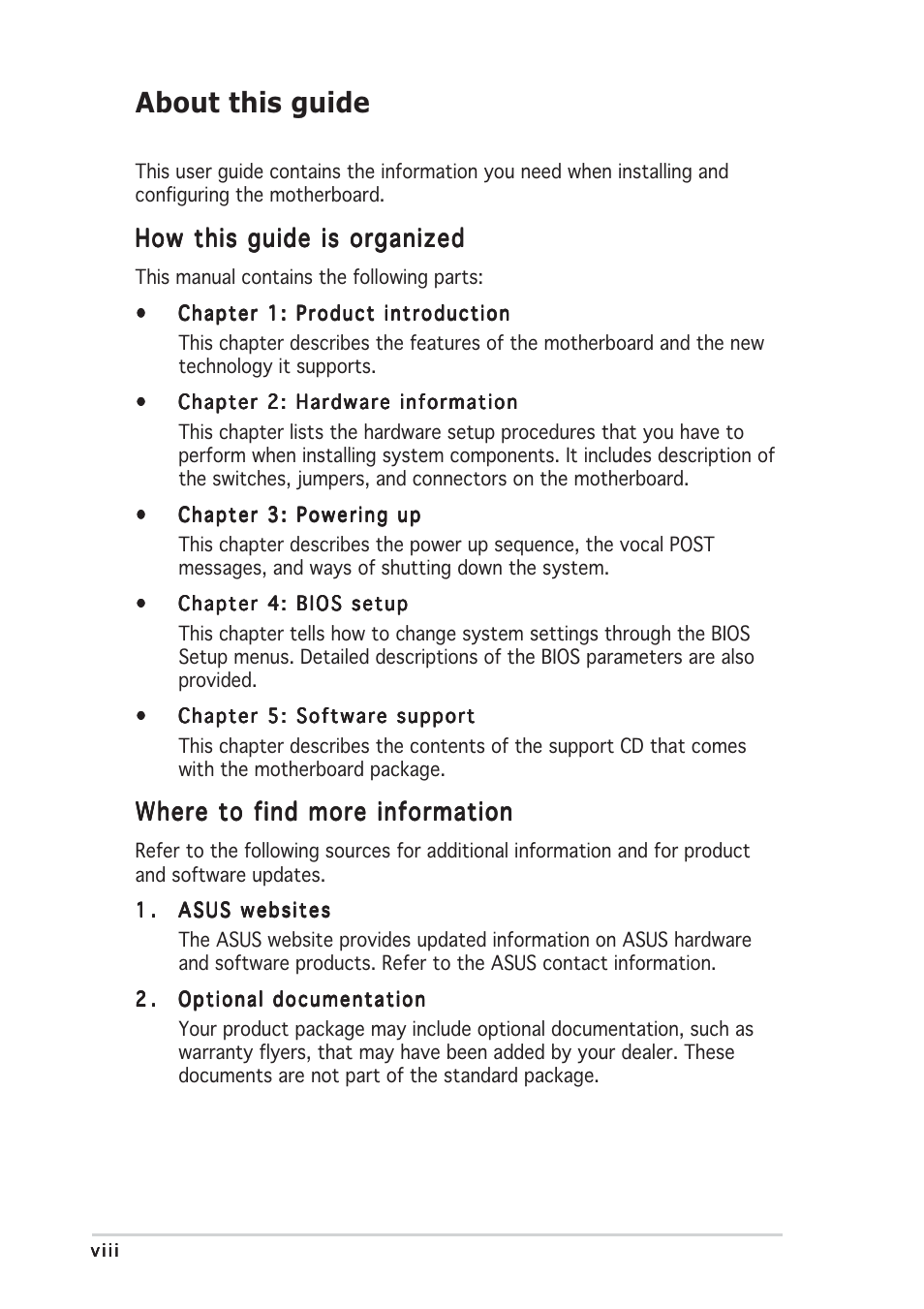 About this guide, How this guide is organized, Where to find more information | Asus P5AD2 Premium User Manual | Page 8 / 152
