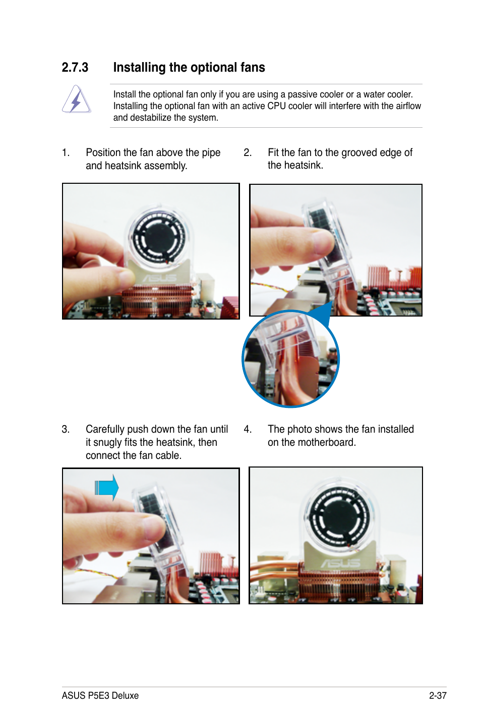 3 installing the optional fans | Asus P5E3 DELUXE/WiFi-AP User Manual | Page 63 / 186