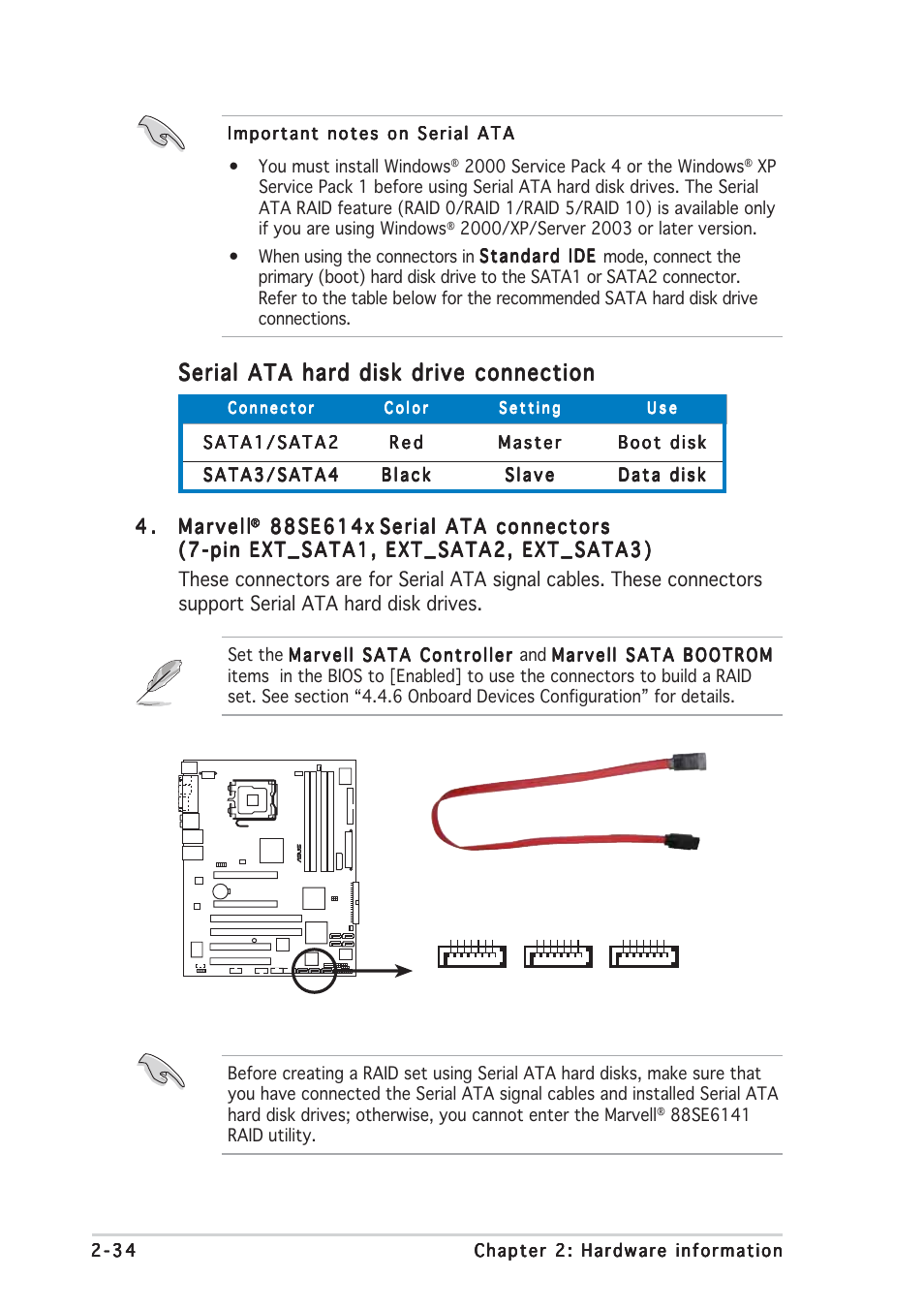 Serial ata hard disk drive connection | Asus P5WDG2 WS Professional User Manual | Page 60 / 170