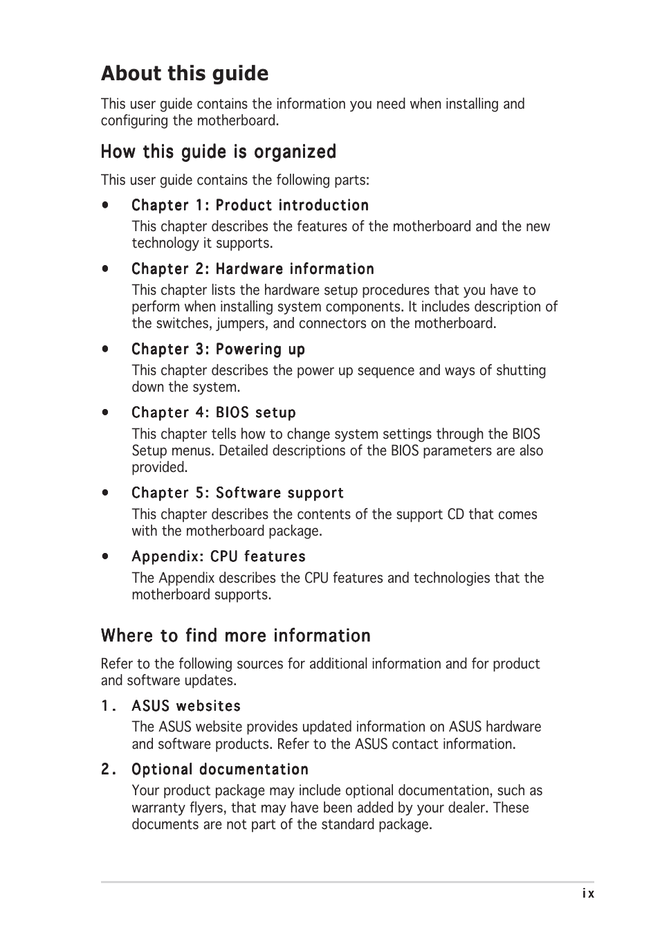 About this guide, How this guide is organized, Where to find more information | Asus P5WDG2 WS Professional User Manual | Page 9 / 170