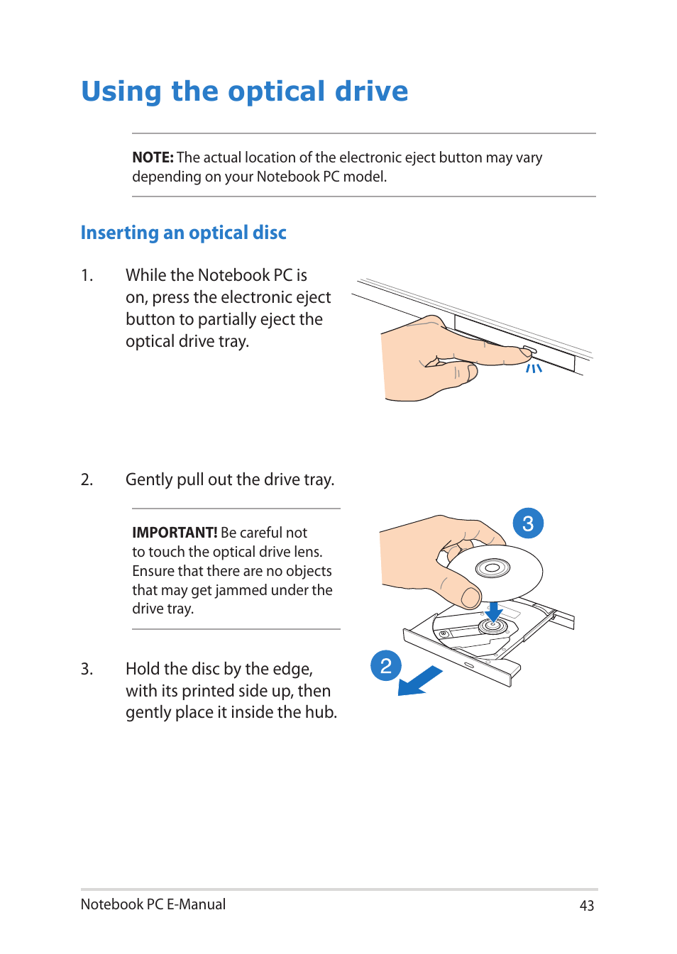 Using the optical drive, Inserting an optical disc | Asus Y581CC User Manual | Page 43 / 128