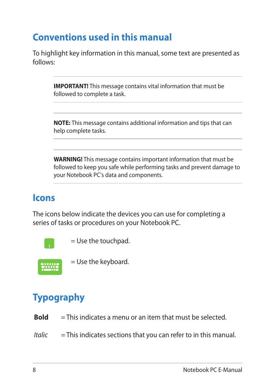 Conventions used in this manual, Icons, Typography | Conventions used in this manual icons typography | Asus Y581CC User Manual | Page 8 / 128