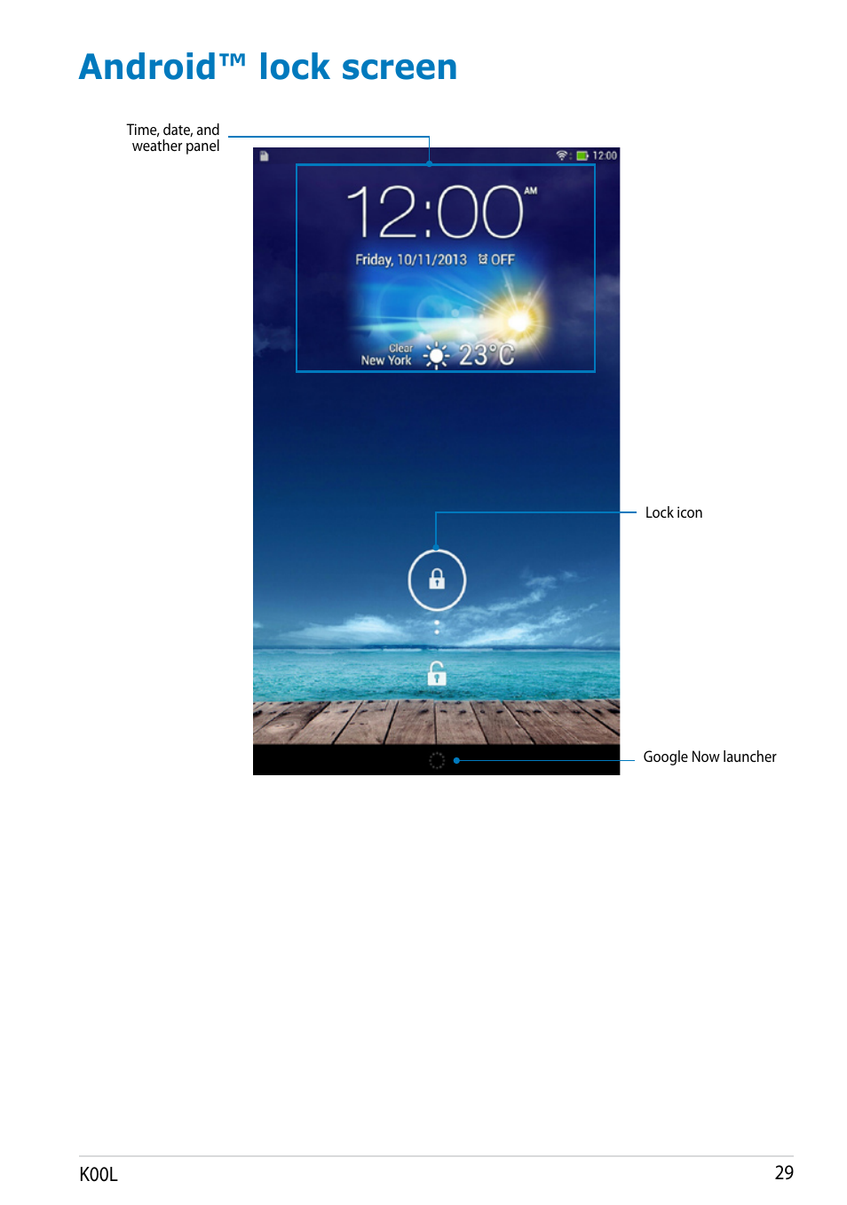 Android™ lock screen | Asus MeMO Pad 8 User Manual | Page 29 / 96