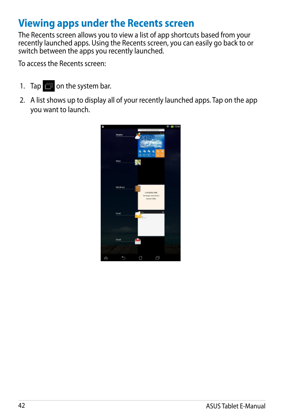 Viewing apps under the recents screen | Asus MeMO Pad 8 User Manual | Page 42 / 96