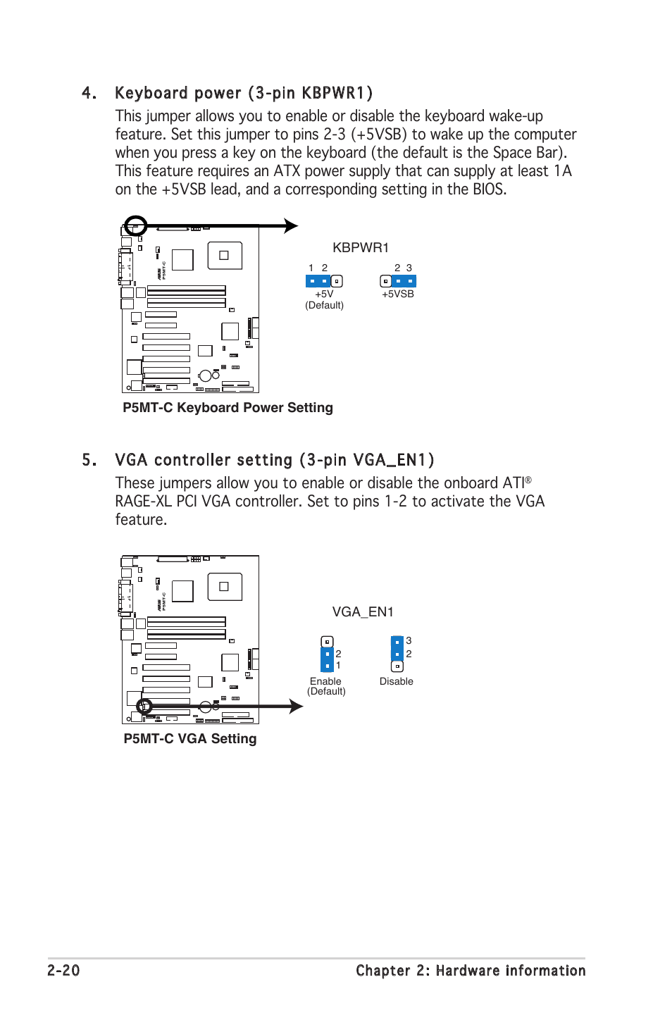 20 chapter 2: hardware information, P5mt-c keyboard power setting kbpwr1, P5mt-c vga setting vga_en1 | Asus P5MT-C User Manual | Page 40 / 154