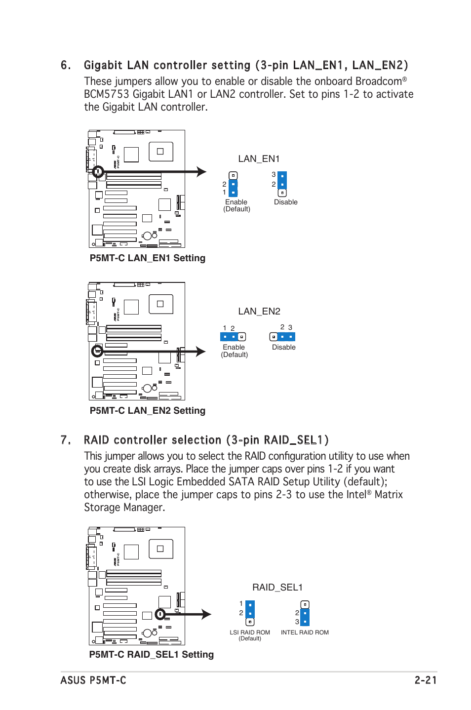 Matrix storage manager, Asus p5mt-c 2-21, P5mt-c lan_en1 setting | Lan_en1, P5mt-c lan_en2 setting, Lan_en2, Raid_sel1, P5mt-c raid_sel1 setting | Asus P5MT-C User Manual | Page 41 / 154