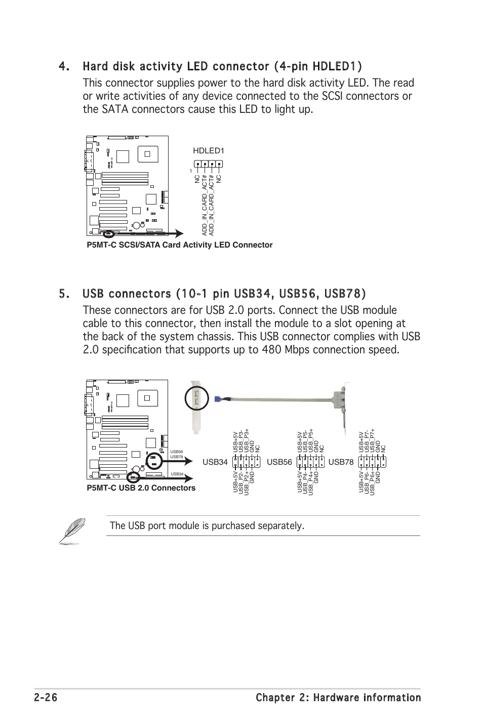 26 chapter 2: hardware information, The usb port module is purchased separately, Usb56 | Usb78 | Asus P5MT-C User Manual | Page 46 / 154