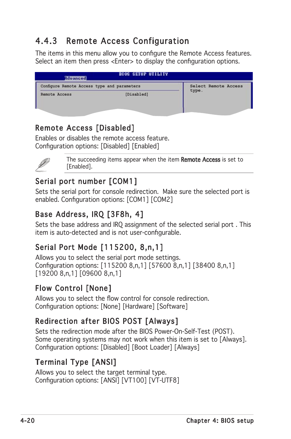 3 remote access configuration, Remote access [disabled, Serial port number [com1 | Base address, irq [3f8h, 4, Flow control [none, Redirection after bios post [always, Terminal type [ansi | Asus P5MT-C User Manual | Page 76 / 154