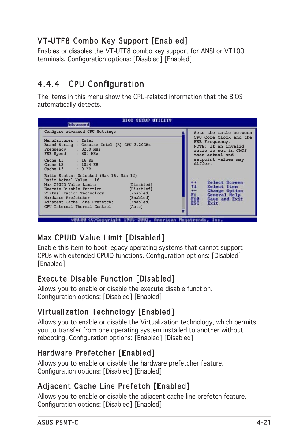 4 cpu configuration, Max cpuid value limit [disabled, Execute disable function [disabled | Virtualization technology [enabled, Hardware prefetcher [enabled, Adjacent cache line prefetch [enabled, Vt-utf8 combo key support [enabled | Asus P5MT-C User Manual | Page 77 / 154