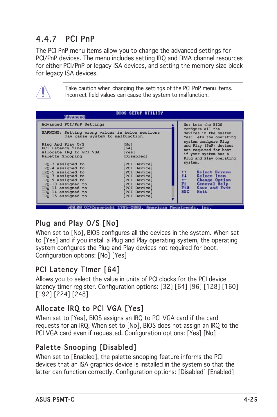 7 pci pnp, Plug and play o/s [no, Pci latency timer [64 | Allocate irq to pci vga [yes, Palette snooping [disabled | Asus P5MT-C User Manual | Page 81 / 154