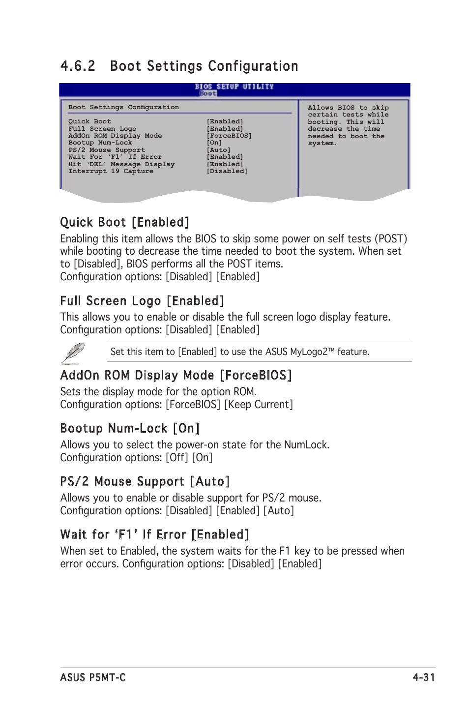 2 boot settings configuration, Quick boot [enabled, Full screen logo [enabled | Addon rom display mode [forcebios, Bootup num-lock [on, Ps/2 mouse support [auto, Wait for ʻf1ʼ if error [enabled | Asus P5MT-C User Manual | Page 87 / 154