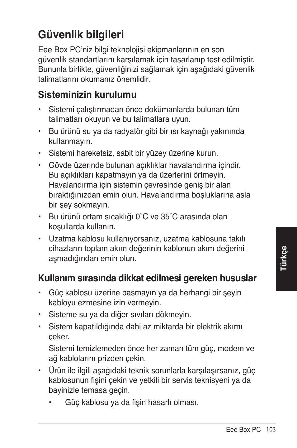 Güvenlik bilgileri, Sisteminizin kurulumu | Asus EB1012 User Manual | Page 149 / 185