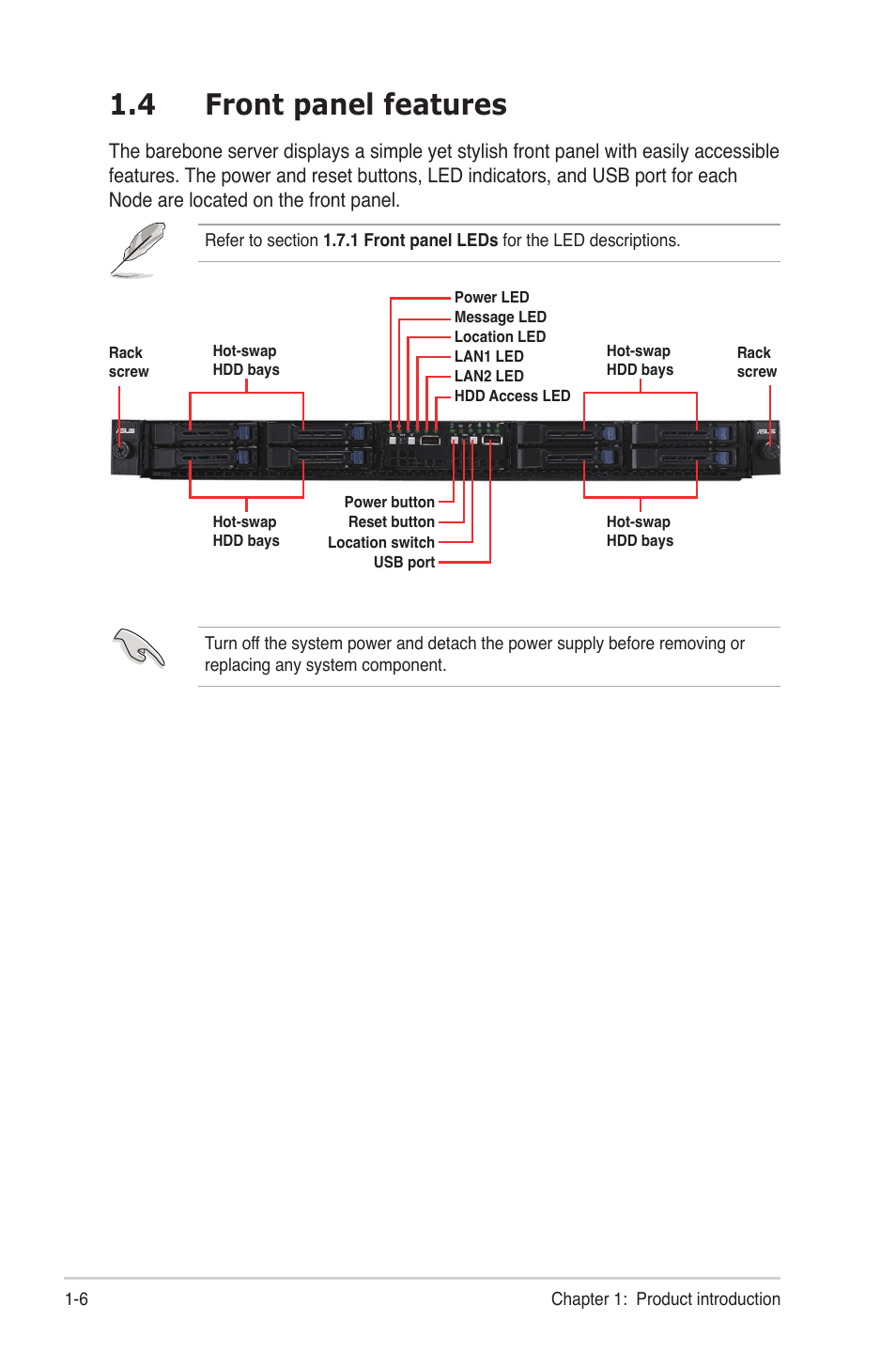 4 front panel features, Front panel features -6 | Asus RS704D-E6/PS8 User Manual | Page 16 / 164