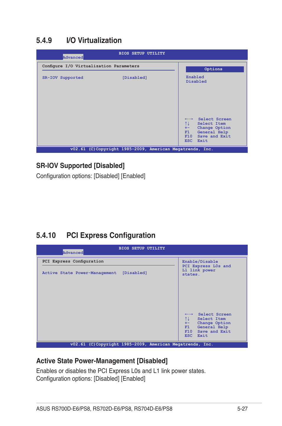 9 i/o virtualization, 10 pci express configuration, I/o virtualization -27 | 10 pci express configuration -27, Sr-iov supported [disabled, Active state power-management [disabled, Configuration options: [disabled] [enabled | Asus RS704D-E6/PS8 User Manual | Page 91 / 164