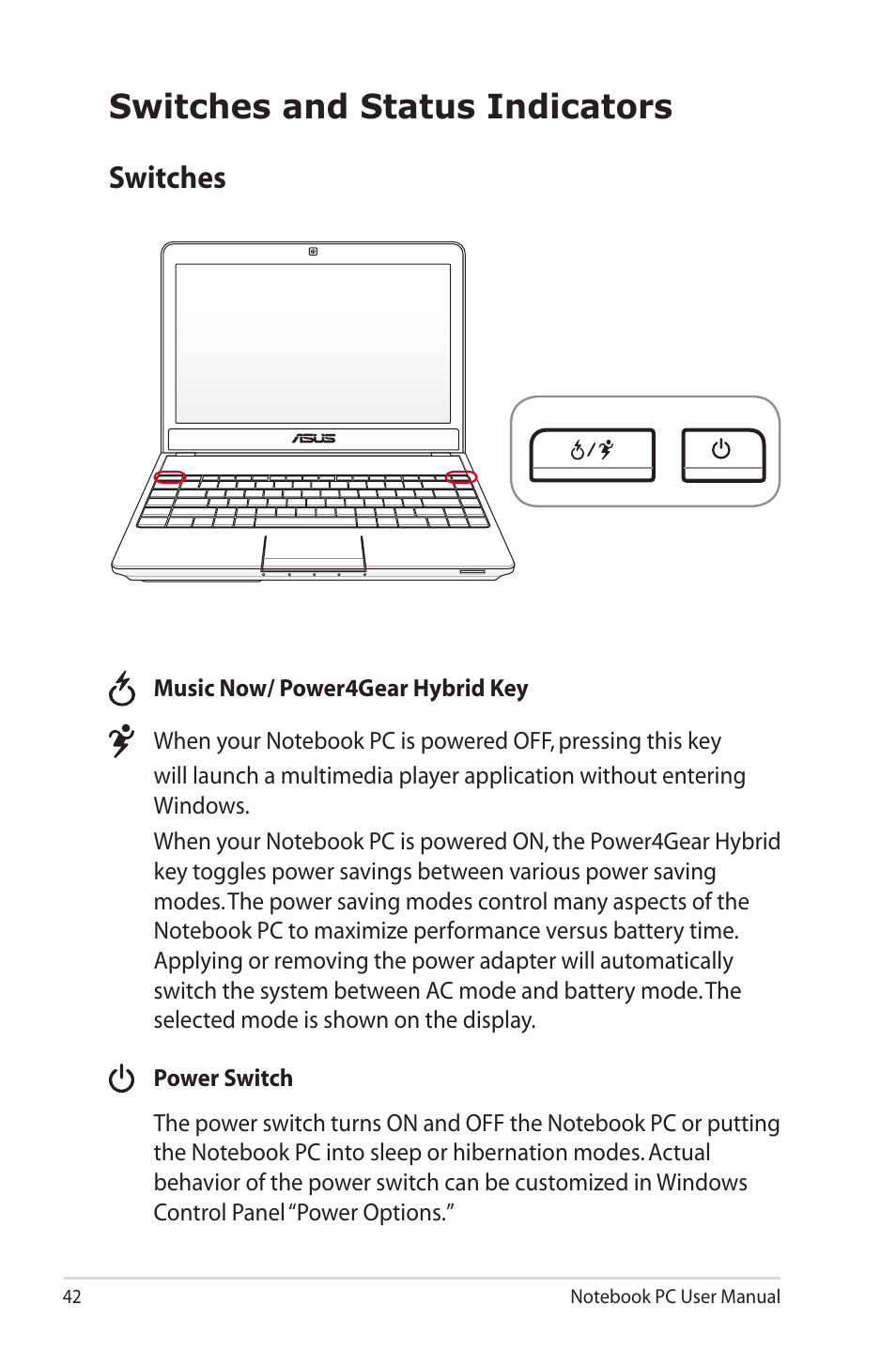 Switches and status indicators, Switches | Asus X4KSL User Manual | Page 42 / 114