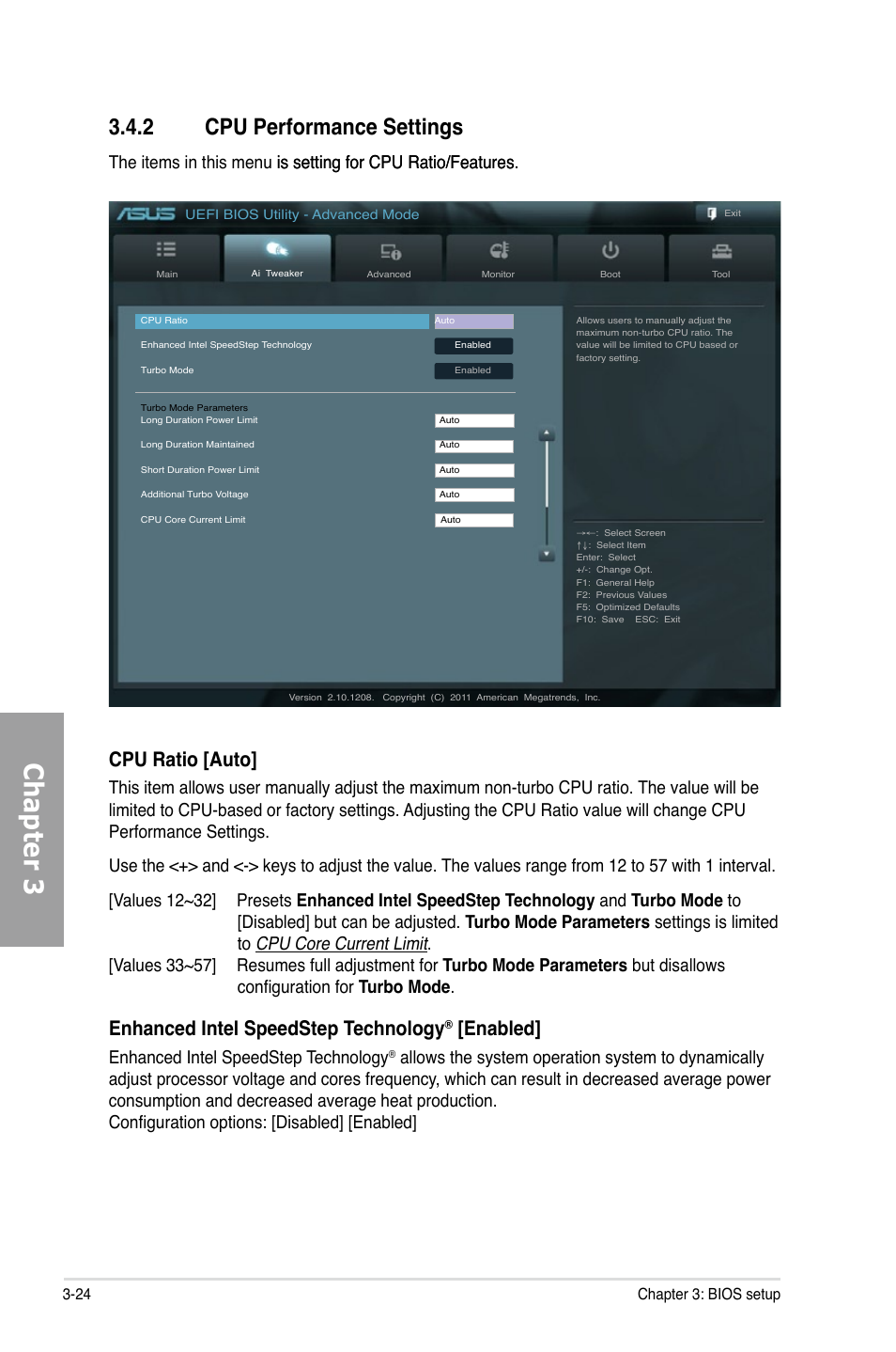 2 cpu performance settings, Cpu performance settings -24, Chapter 3 | Cpu ratio [auto, Enhanced intel speedstep technology, Enabled, 24 chapter 3: bios setup | Asus P9X79 WS User Manual | Page 104 / 186