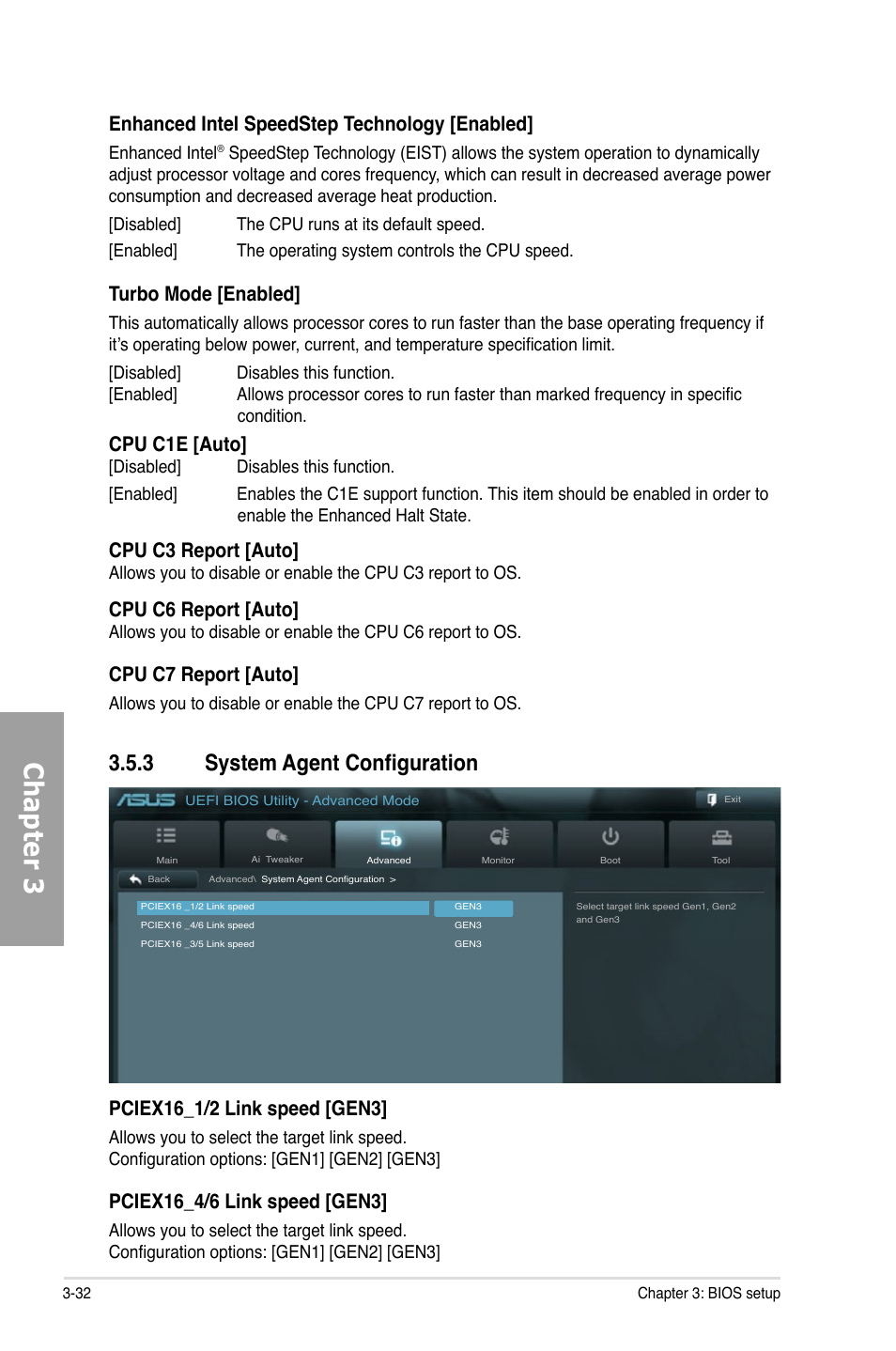3 system agent configuration, System agent configuration -32, Chapter 3 | Enhanced intel speedstep technology [enabled, Turbo mode [enabled, Cpu c1e [auto, Cpu c3 report [auto, Cpu c6 report [auto, Cpu c7 report [auto | Asus P9X79 WS User Manual | Page 112 / 186