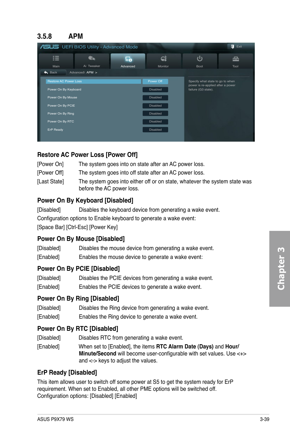 8 apm, Apm -39, Chapter 3 | Restore ac power loss [power off, Power on by keyboard [disabled, Power on by mouse [disabled, Power on by pcie [disabled, Power on by ring [disabled, Power on by rtc [disabled, Erp ready [disabled | Asus P9X79 WS User Manual | Page 119 / 186