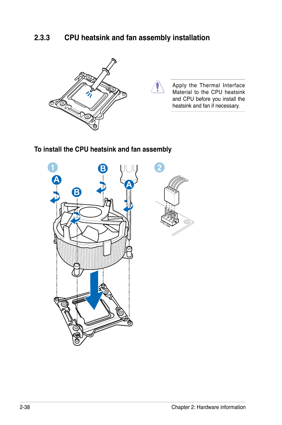 3 cpu heatsink and fan assembly installation, Cpu heatsink and fan assembly installation -38, 12 a b b a | Asus P9X79 WS User Manual | Page 66 / 186