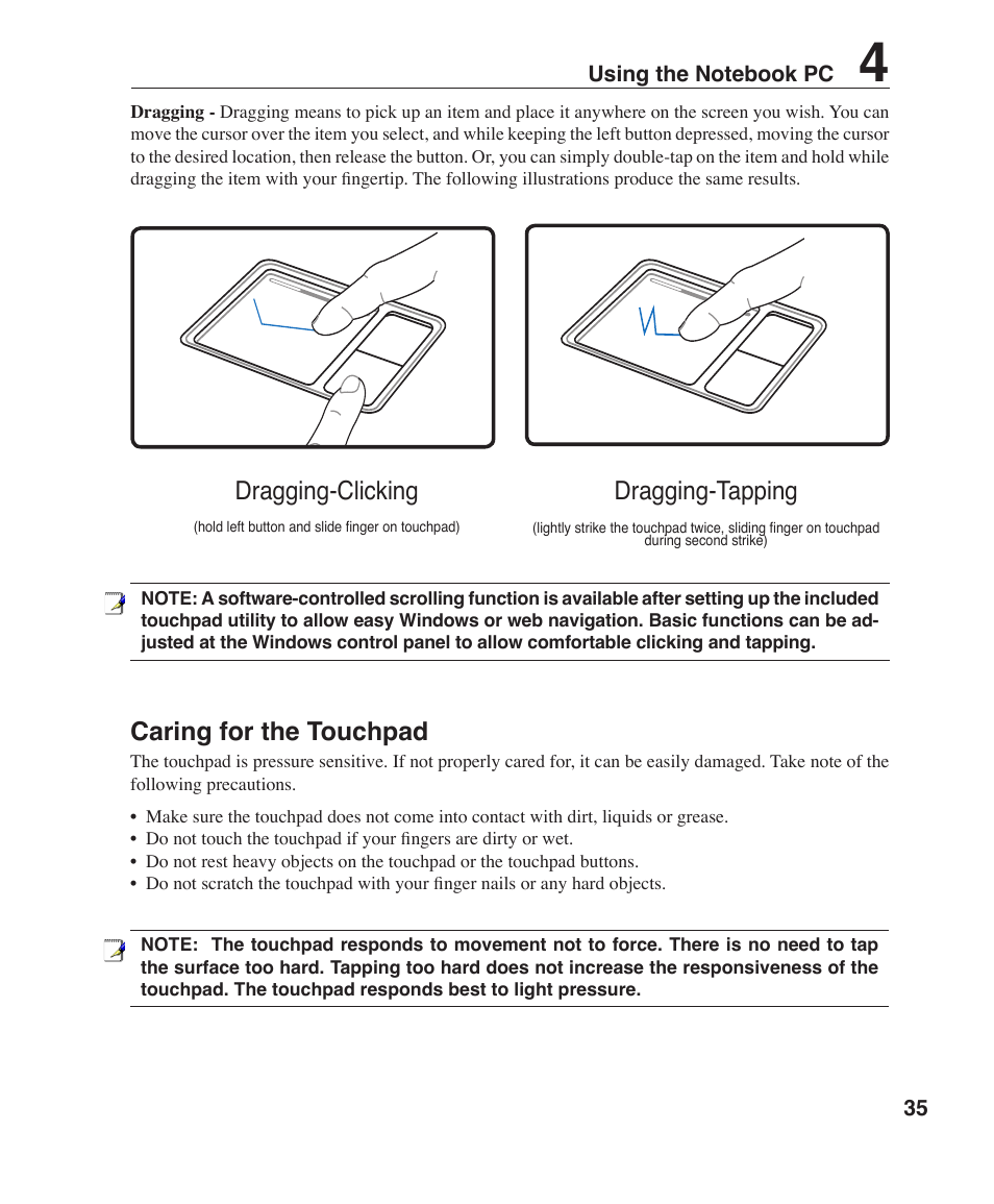 Caring for the touchpad, Dragging-clicking dragging-tapping | Asus Z91FR User Manual | Page 35 / 65