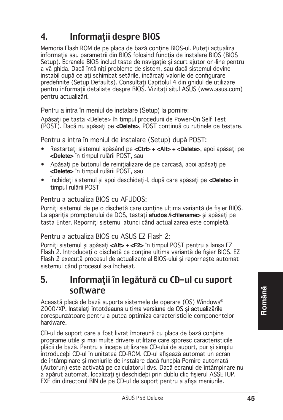 Informaţii despre bios, Informaţii în legătură cu cd-ul cu suport software, Română | Asus P5B Deluxe/WiFi-AP User Manual | Page 45 / 50