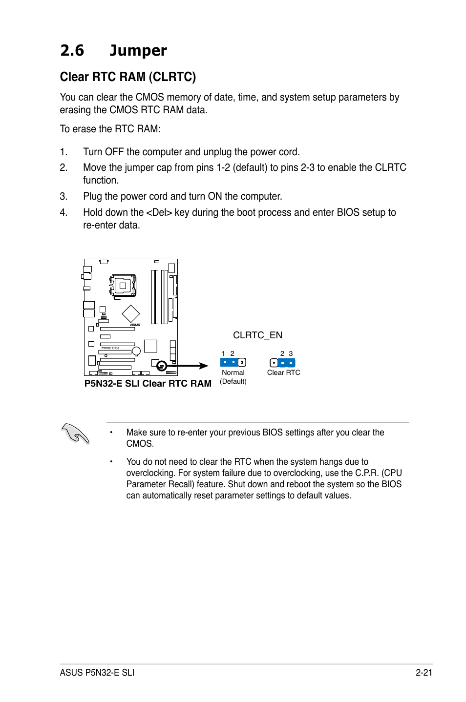 6 jumper, Clear rtc ram (clrtc) | Asus P5N32-E SLI User Manual | Page 47 / 158