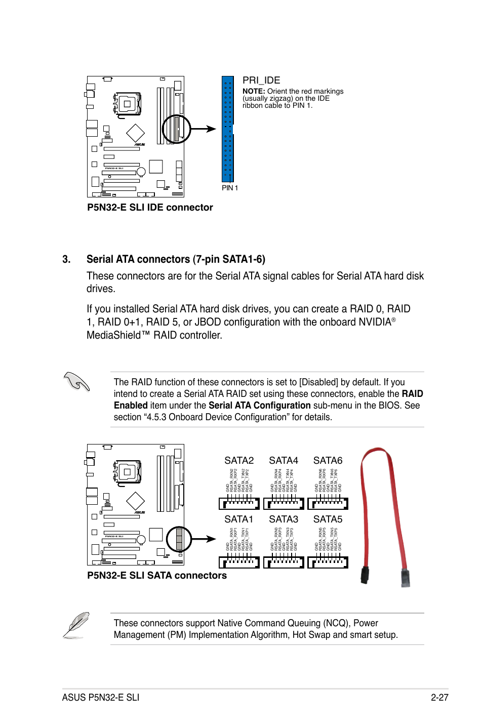 Mediashield™ raid controller, P5n32-e sli ide connector, Pri_ide | P5n32-e sli sata connectors sata1, Sata2, Sata3, Sata4, Sata5, Sata6, Pin 1 | Asus P5N32-E SLI User Manual | Page 53 / 158