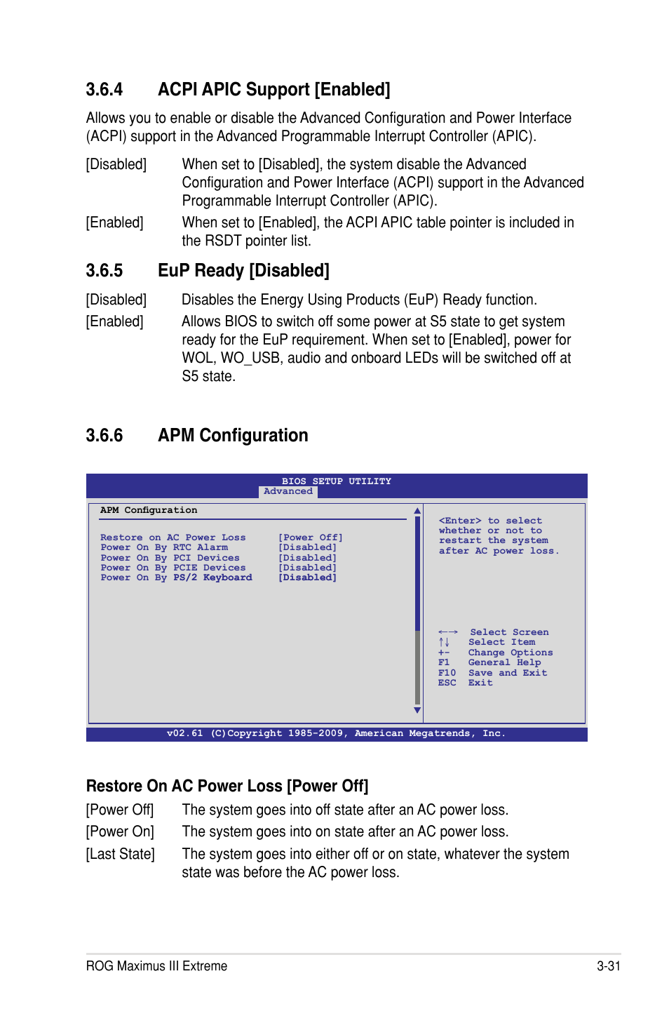 6 apm configuration, 4 acpi apic support [enabled, 5 eup ready [disabled | Restore on ac power loss [power off | Asus Maximus III Extreme User Manual | Page 115 / 180