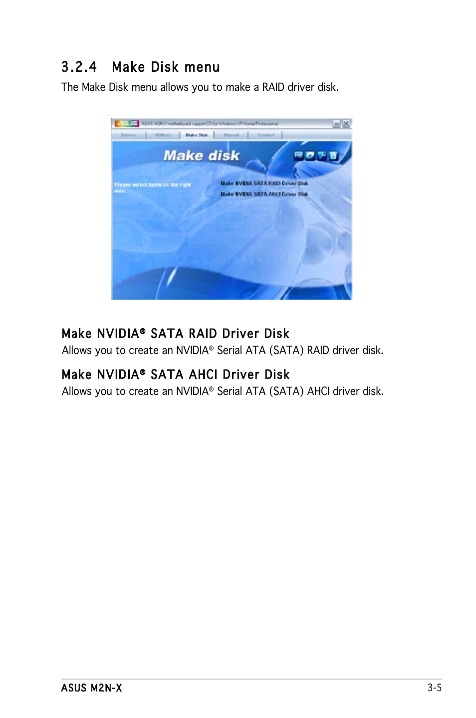 4 make disk menu, Make nvidia, Sata raid driver disk | Sata ahci driver disk | Asus M2N-X User Manual | Page 87 / 92