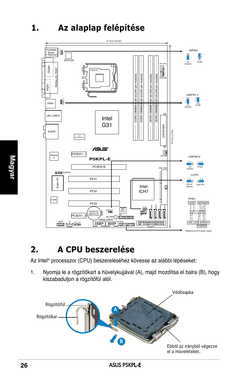 Az alaplap felépítése 2. a cpu beszerelése, Magyar, Az intel | Intel g31, Asus p5kpl-e, Intel ich7, P5kpl-e | Asus P5KPL-E User Manual | Page 26 / 38