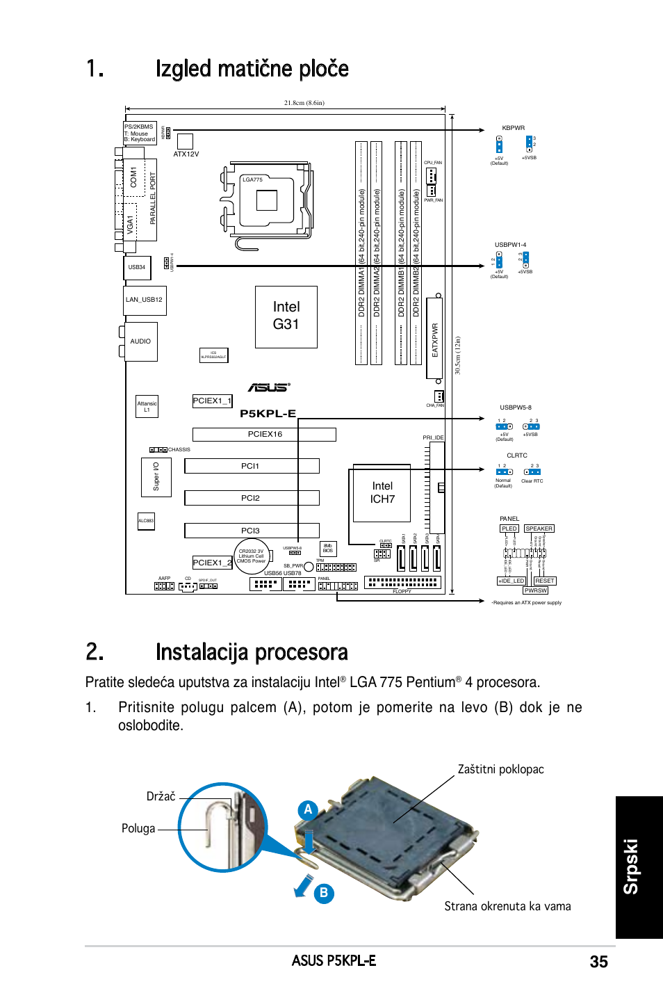 Izgled matične ploče 2. instalacija procesora, Srpski, Pratite sledeća uputstva za instalaciju intel | Lga 775 pentium, Intel g31, Asus p5kpl-e, Ab b, Intel ich7, P5kpl-e | Asus P5KPL-E User Manual | Page 35 / 38