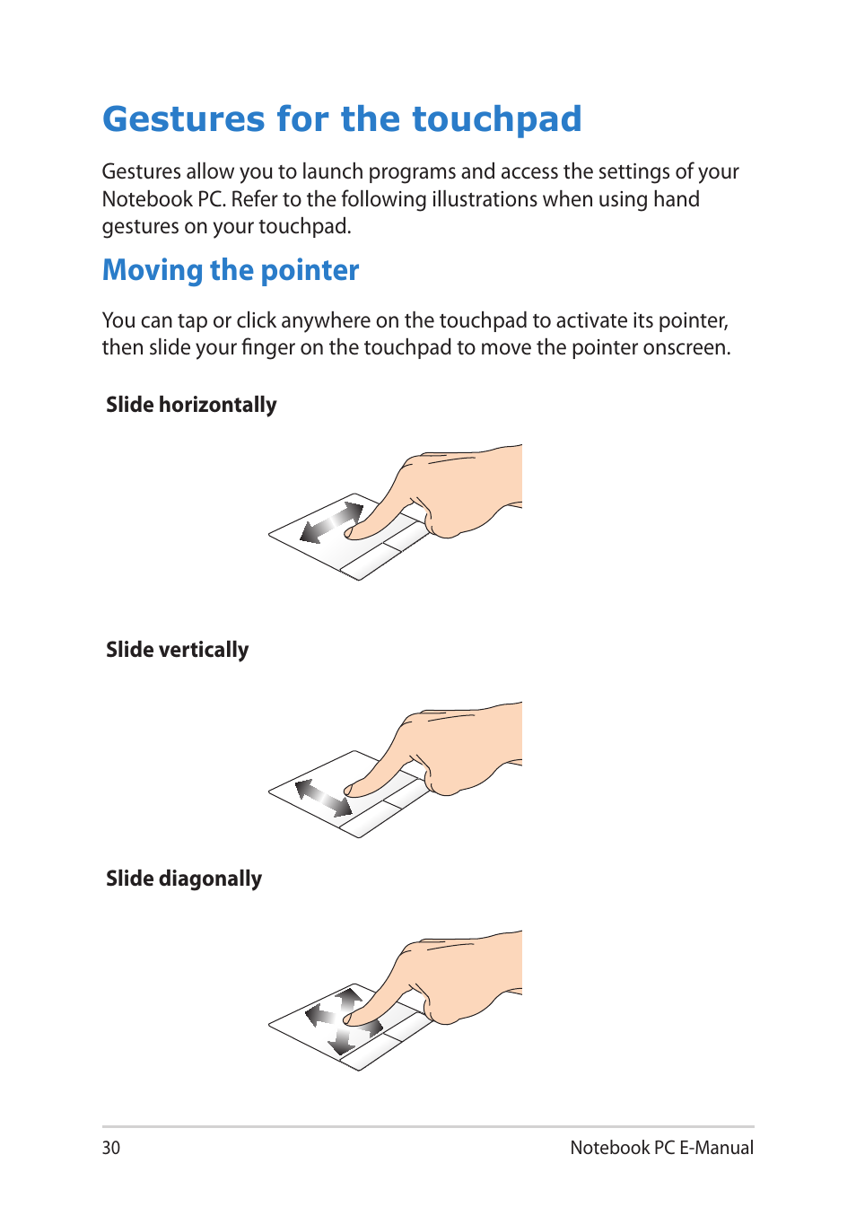 Gestures for the touchpad, Moving the pointer | Asus BU401LG User Manual | Page 30 / 132