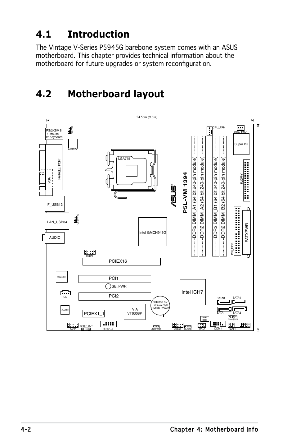 1 introduction, 2 motherboard layout, 2 chapter 4: motherboard info | Intel ich7 | Asus V3-P5945G User Manual | Page 52 / 103