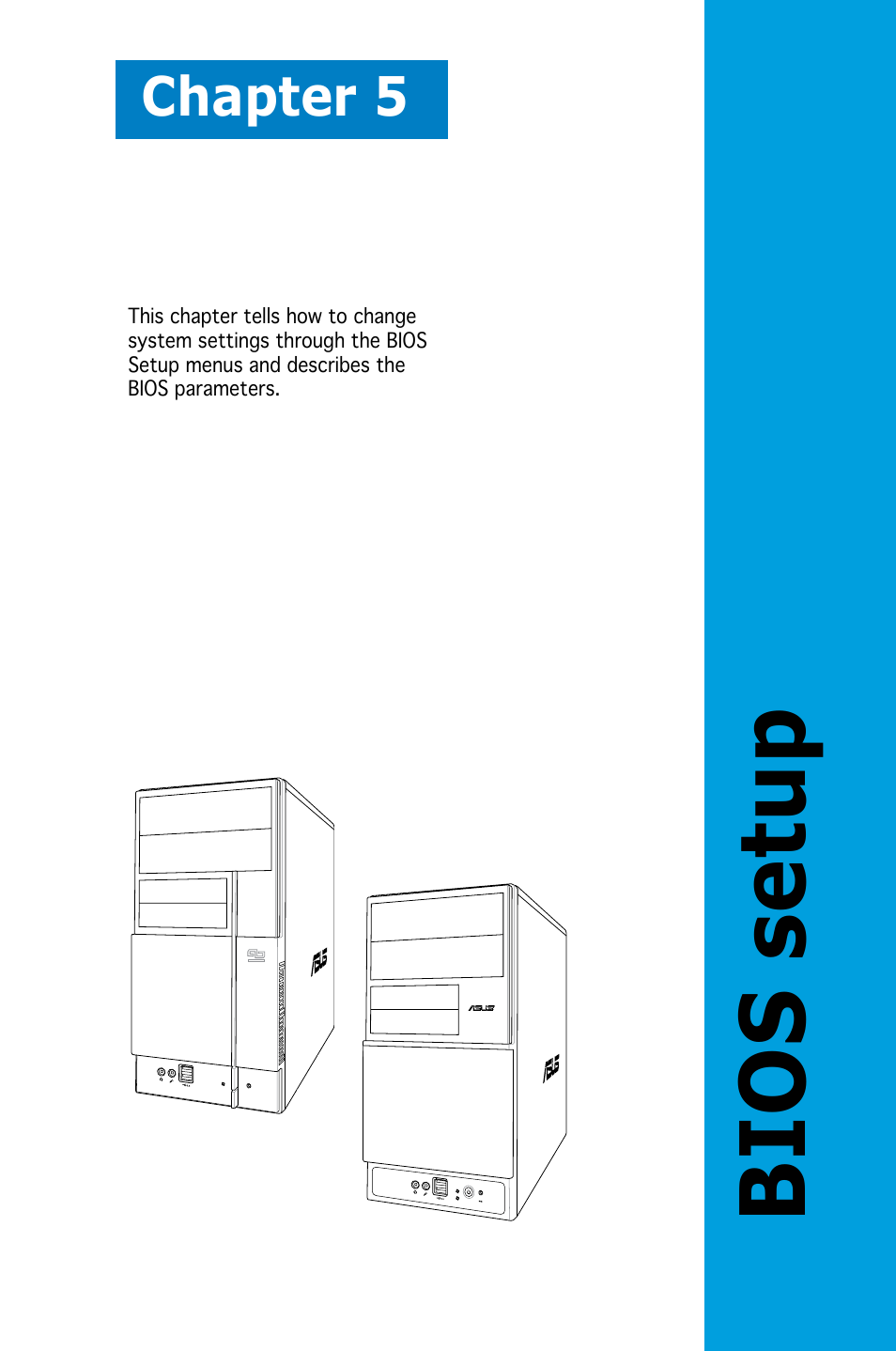 Bios setup, Chapter 5 | Asus V3-P5945G User Manual | Page 64 / 103