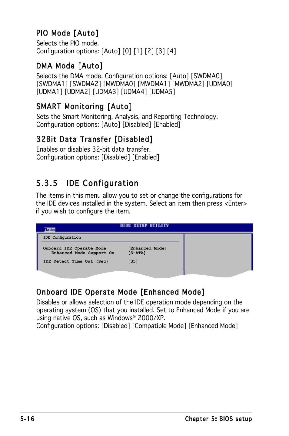 5 ide configuration, Pio mode [auto, Dma mode [auto | Smart monitoring [auto, 32bit data transfer [disabled, Onboard ide operate mode [enhanced mode | Asus V3-P5945G User Manual | Page 79 / 103