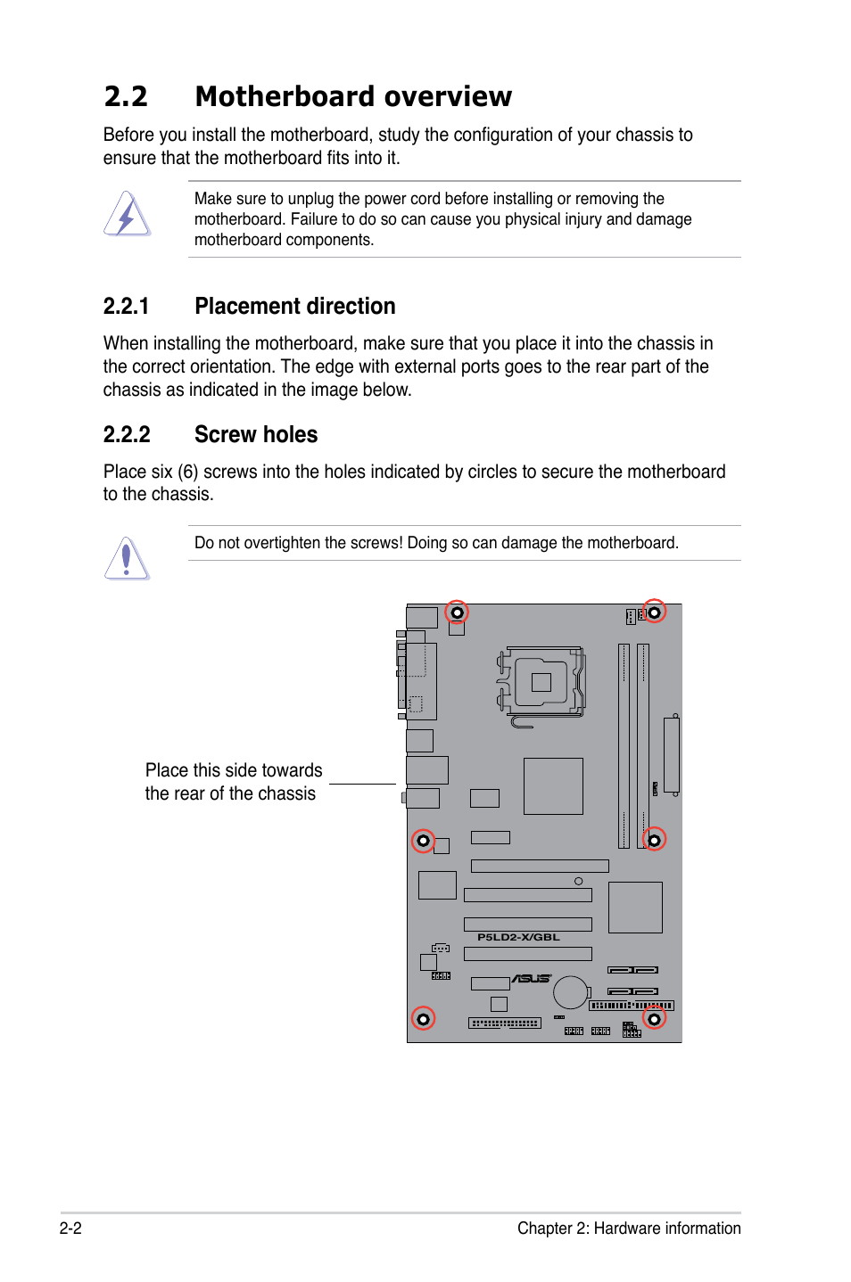 2 motherboard overview, 1 placement direction, 2 screw holes | Asus P5LD2-X/GBL User Manual | Page 24 / 112