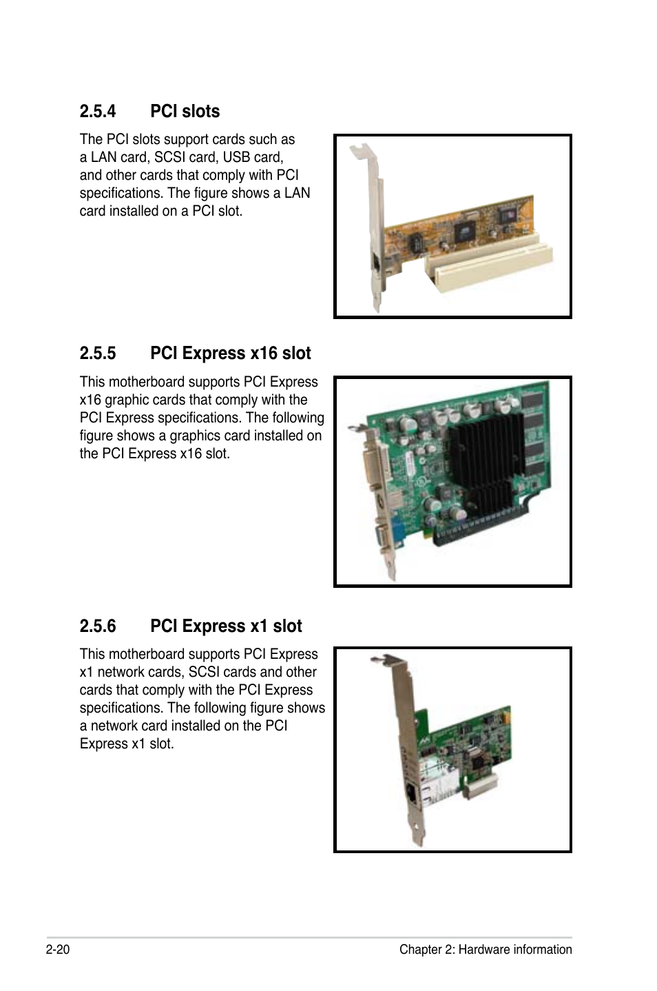 4 pci slots, 5 pci express x16 slot, 6 pci express x1 slot | Asus P5LD2-X/GBL User Manual | Page 42 / 112