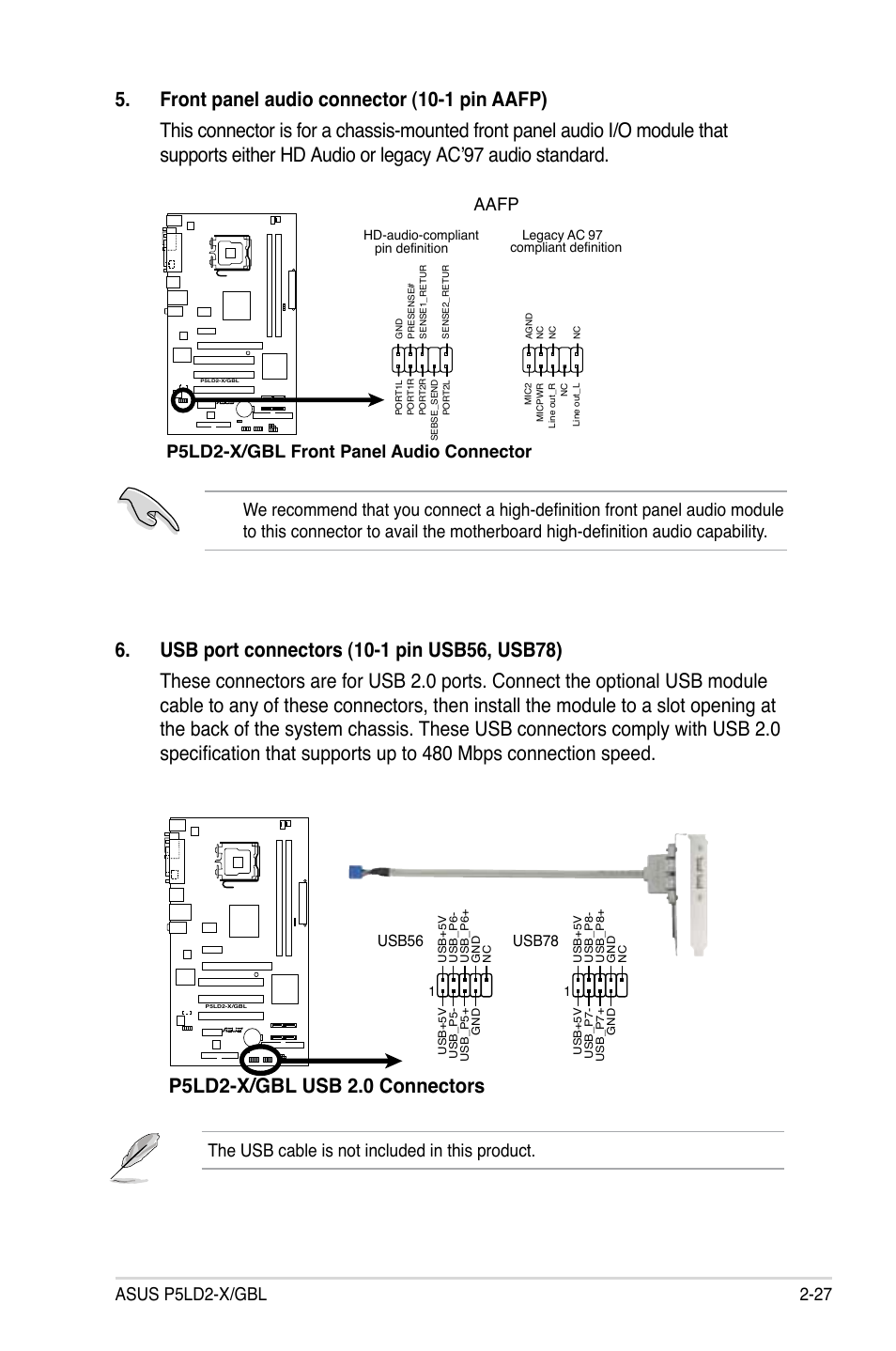 P5ld2-x/gbl usb 2.0 connectors, The usb cable is not included in this product, P5ld2-x/gbl front panel audio connector | Aafp | Asus P5LD2-X/GBL User Manual | Page 49 / 112